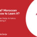 What Is Darija? Moroccan Arabic and How to Learn It